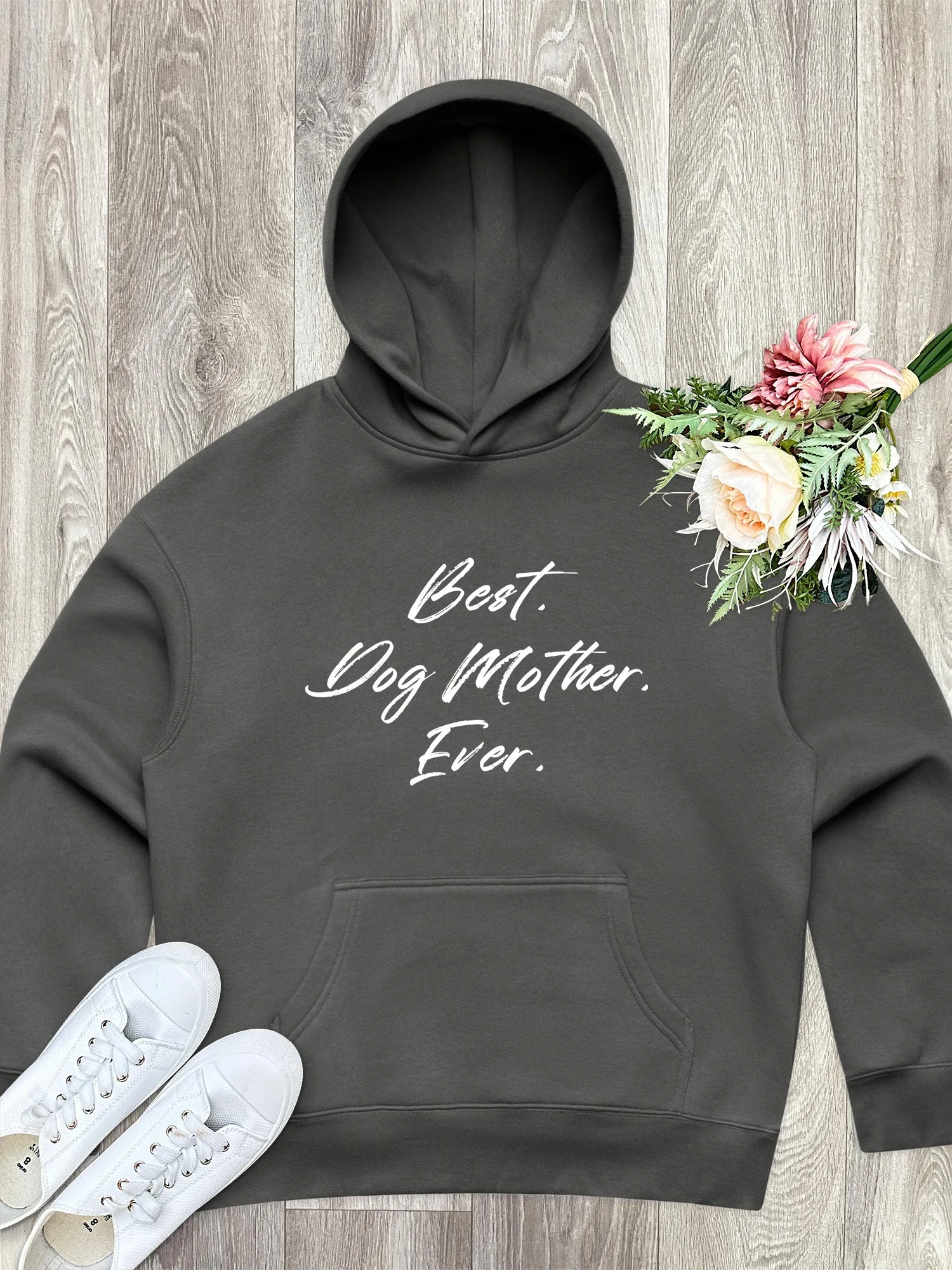 Best. Dog Mother. Ever. Women's Comfort Hood