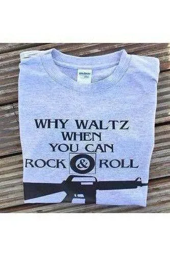 Lost Boys T-Shirt - Why Waltz When You Can Rock & Roll |Stealthy Giant